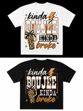 Kinda Boujee Kinda Broke